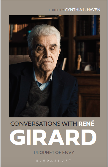 Psssst! I have a new book out today! Conversations with René Girard: Prophet of Envy – check it out!